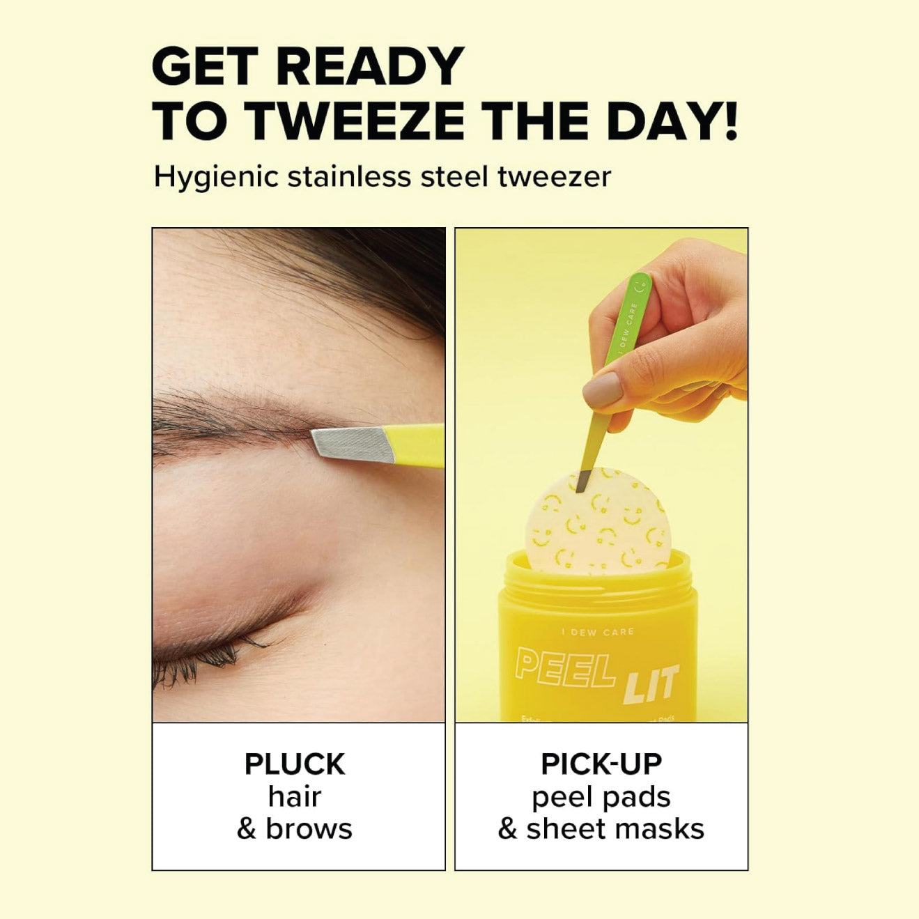 I DEW CARE Tweeze The Day - Stainless Steel Tweezers